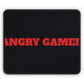 Angry Gamer Mouse Pad — Bold Red Text Gaming Desk Mat