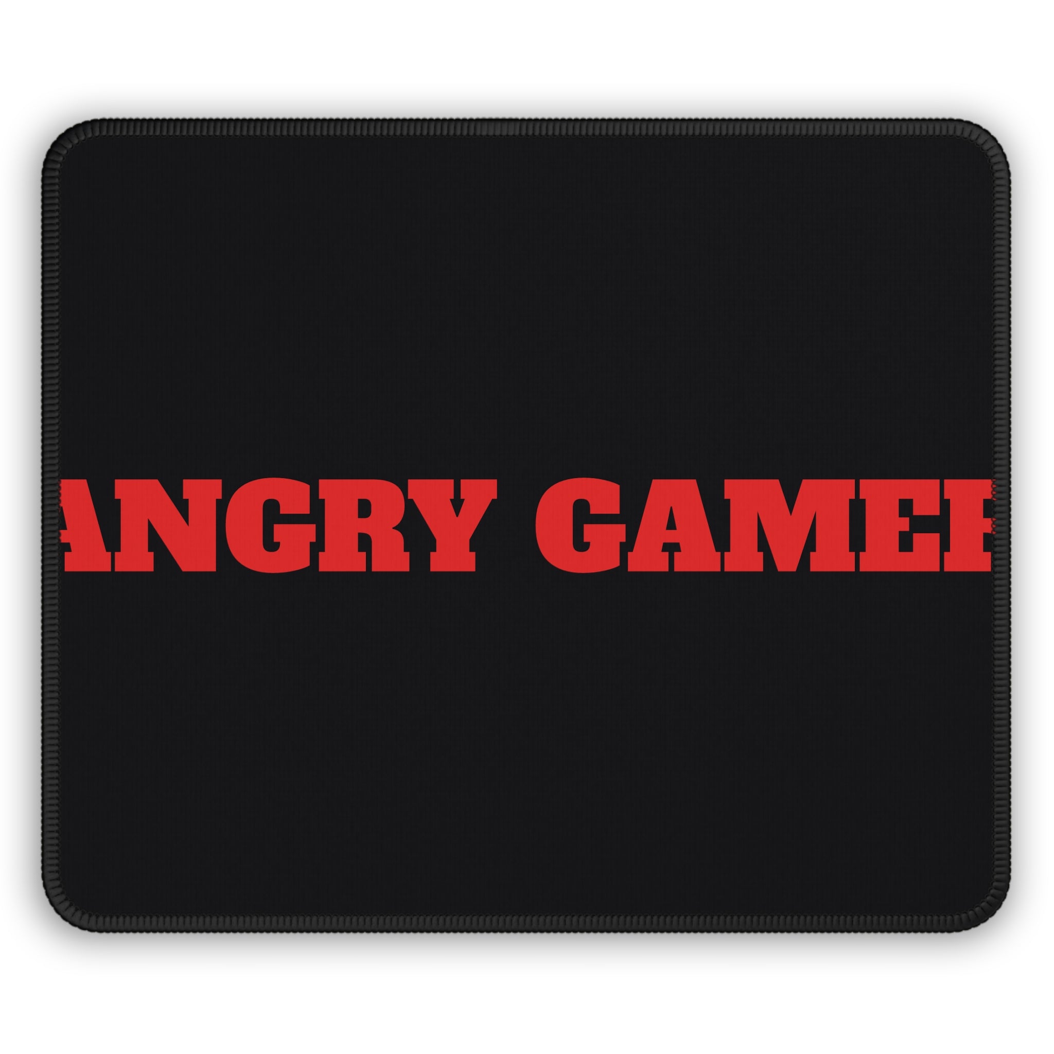 Angry Gamer Mouse Pad — Bold Red Text Gaming Desk Mat